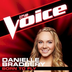 Born To Fly (The Voice Performance)