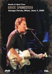 Devils & Dust Tour: Assago Forum, Milano, June 7, 2005