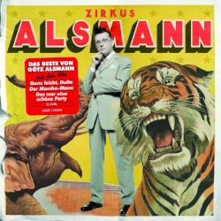 Zirkus Alsmann: Das Beste von Götz Alsmann