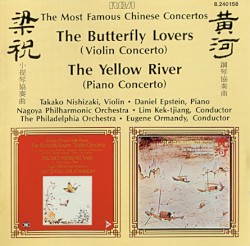 The Most Famous Chinese Concertos: The Butterfly Lovers / The Yellow River