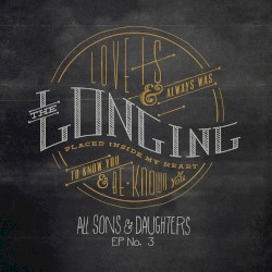 The Longing (EP No. 3)