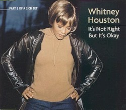 It's Not Right But It's Okay