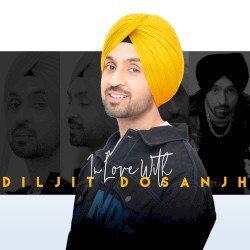 In Love With Diljit Dosanjh
