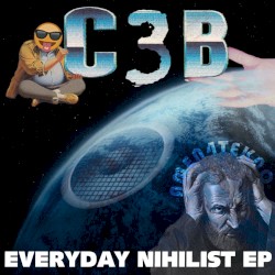 Everyday Nihilist EP