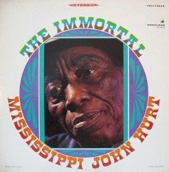 The Immortal Mississippi John Hurt