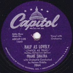 Half as Lovely / The Gal That Got Away