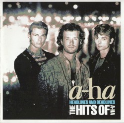 Headlines and Deadlines: The Hits of a‐ha