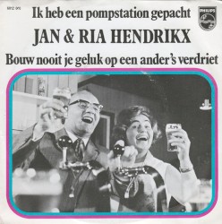 Ik heb een pompstation gepacht / Bouw nooit je geluk op een anders verdriet