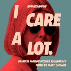 I Care a Lot (original motion picture soundtrack)