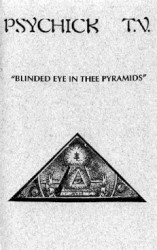 Blinded Eye in Thee Pyramids
