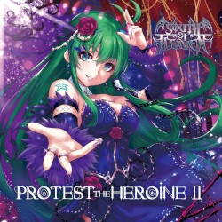 PROTEST THE HEROINE II