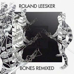 Bones (Remixed)