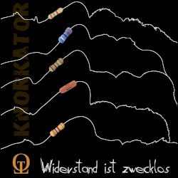 Widerstand ist zwecklos