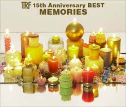TRF 15th Anniversary BEST ―MEMORIES―