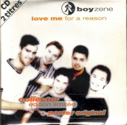 Love Me for A Reason (Poster Limited Edition)