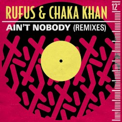 Ain’t Nobody (remixes)