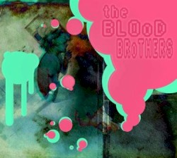 The Blood Brothers First CD