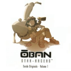 ŌBAN STAR-RACERS Original Soundtrack - Volume 1