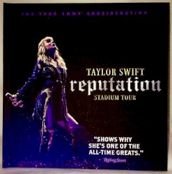 For Your Emmy Consideration: Taylor Swift reputation Stadium Tour