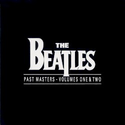 Past Masters Volumes One & Two