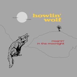 Moanin’ in the Moonlight