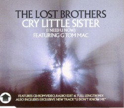 Cry Little Sister (I Need U Now)