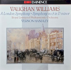 A London Symphony / Symphony no. 8 in D minor