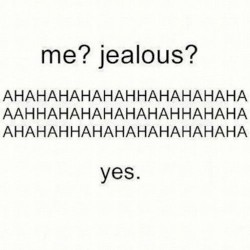 jealous