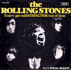 (I Can’t Get No) Satisfaction / Out of Time