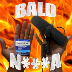 Bald Nigga