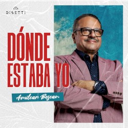 Dónde estaba yo