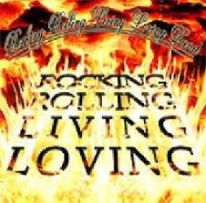 Rocking Rolling Living Loving