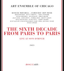 The Sixth Decade: From Paris to Paris (live at Sons d’Hiver)