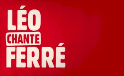 Léo chante Ferré
