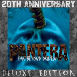 Far Beyond Driven (20th anniversary deluxe edition)
