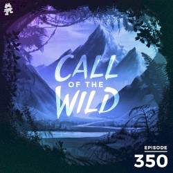 2021-05-26: 350 – Monstercat: Call of the Wild