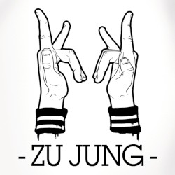 Zu jung