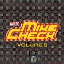 Mike Check Vol. II