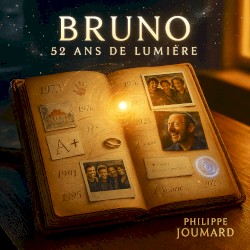 Bruno, 52 ans de lumière
