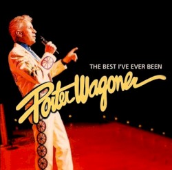 The Best I’ve Ever Been