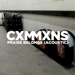 Praise Belongs (acoustic)