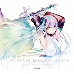 A HUNDRED MILLION LIGHTS