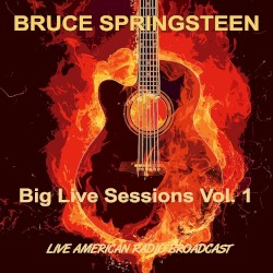 Big Live Sessions Vol. 1: Live American Radio Broadcast