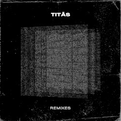 Titãs Remixes