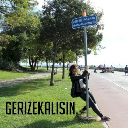 Gerizekalısın.