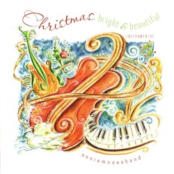 Christmas Bright & Beautiful
