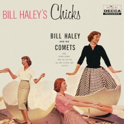 Bill Haley’s Chicks