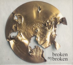 Broken Re/Broken
