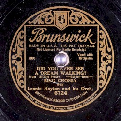 Did You Ever See a Dream Walking / Let's Spend An Evening At Home