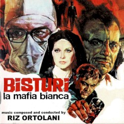 Bisturi la mafia bianca / Sequestro di persona